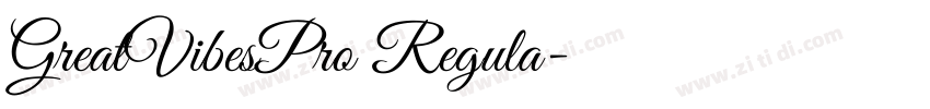 GreatVibesPro Regula字体转换